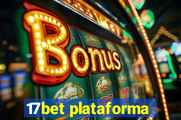 17bet plataforma